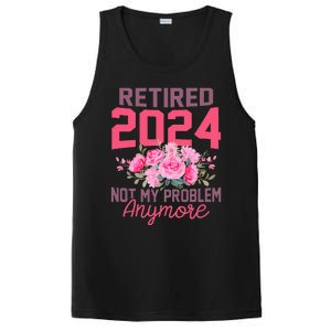 Retired 2024 Not My Problem Retirement Gifts For Women 2024 PosiCharge Competitor Tank