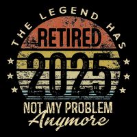 Retired 2025 Not My Problem Anymore Retirement Drawstring Bag