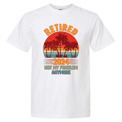 Retired 2024 Not My Problem Anymore Vintage Tropical Garment-Dyed Heavyweight T-Shirt