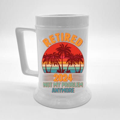 Retired 2024 Not My Problem Anymore Vintage Tropical Beer Stein