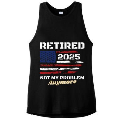 Retired 2025 Not My Problem Anymore American Flag Retirement Ladies PosiCharge Tri-Blend Wicking Tank