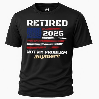 Retired 2025 Not My Problem Anymore American Flag Retirement Performance Shirt