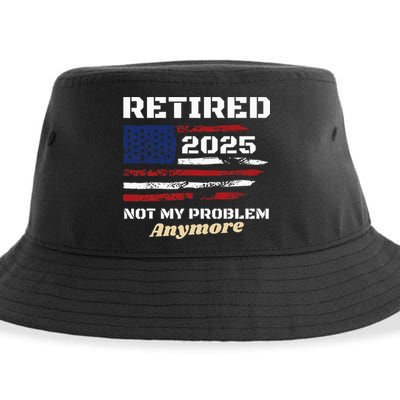 Retired 2025 Not My Problem Anymore American Flag Retirement Sustainable Bucket Hat