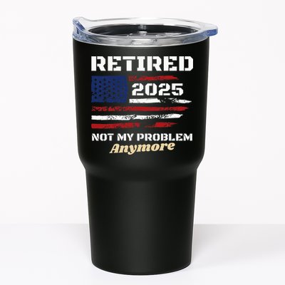 Retired 2025 Not My Problem Anymore American Flag Retirement Tumbler
