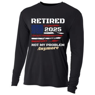 Retired 2025 Not My Problem Anymore American Flag Retirement Cooling Performance Long Sleeve Crew
