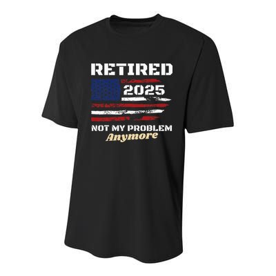 Retired 2025 Not My Problem Anymore American Flag Retirement Youth Performance Sprint T-Shirt