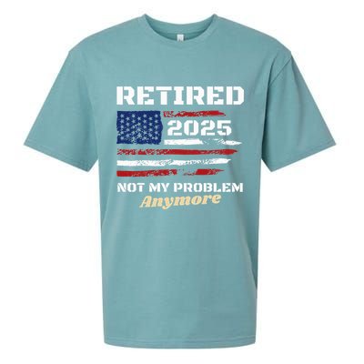 Retired 2025 Not My Problem Anymore American Flag Retirement Sueded Cloud Jersey T-Shirt