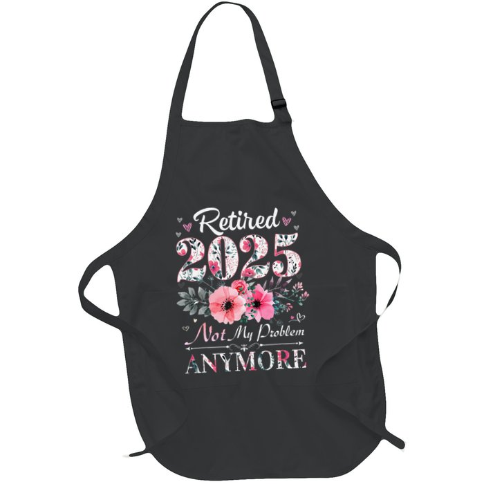 Retired 2025 Not My Problem Anymore Vintage Retirement 2024 Apron