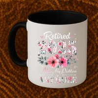 Retired 2025 Not My Problem Anymore Vintage Retirement 2024 Mug