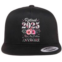 Retired 2025 Not My Problem Anymore Vintage Retirement 2024 Flatbill Hat