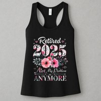 Retired 2025 Not My Problem Anymore Vintage Retirement 2024 Womens Tank Top