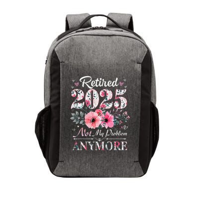 Retired 2025 Not My Problem Anymore Vintage Retirement 2024 Vector Backpack