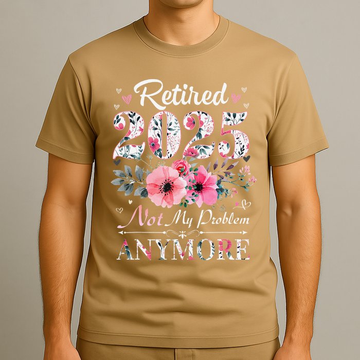 Retired 2025 Not My Problem Anymore Vintage Retirement 2024 T-Shirt