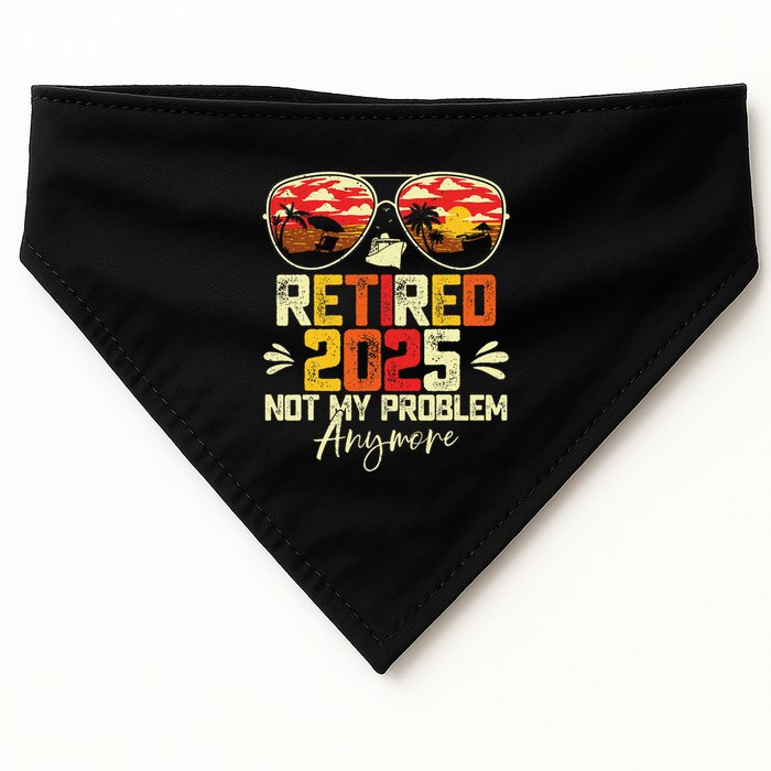 Retired 2025 Not My Problem Anymore Retirement USA-Made Doggie Bandana