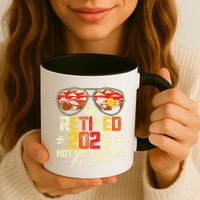 Retired 2025 Not My Problem Anymore Retirement Mug