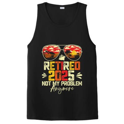 Retired 2025 Not My Problem Anymore Retirement PosiCharge Competitor Tank