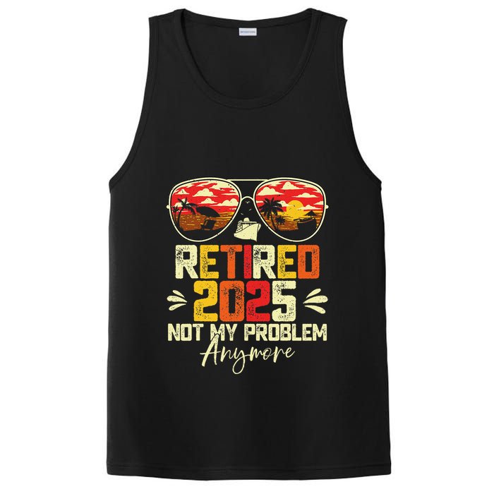 Retired 2025 Not My Problem Anymore Retirement PosiCharge Competitor Tank