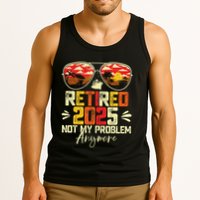 Retired 2025 Not My Problem Anymore Retirement Tank Top