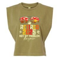 Retired 2025 Not My Problem Anymore Retirement Garment-Dyed Women's Muscle Tee