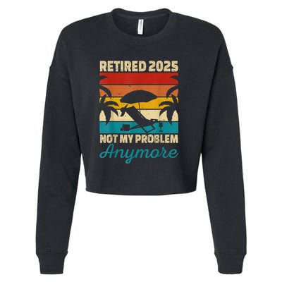 Retired 2025 Not My Problem Anymore Cropped Pullover Crew