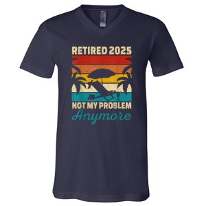 Retired 2025 Not My Problem Anymore V-Neck T-Shirt