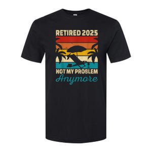 Retired 2025 Not My Problem Anymore Softstyle CVC T-Shirt