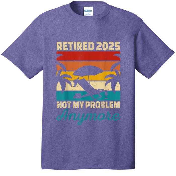 Retired 2025 Not My Problem Anymore T-Shirt