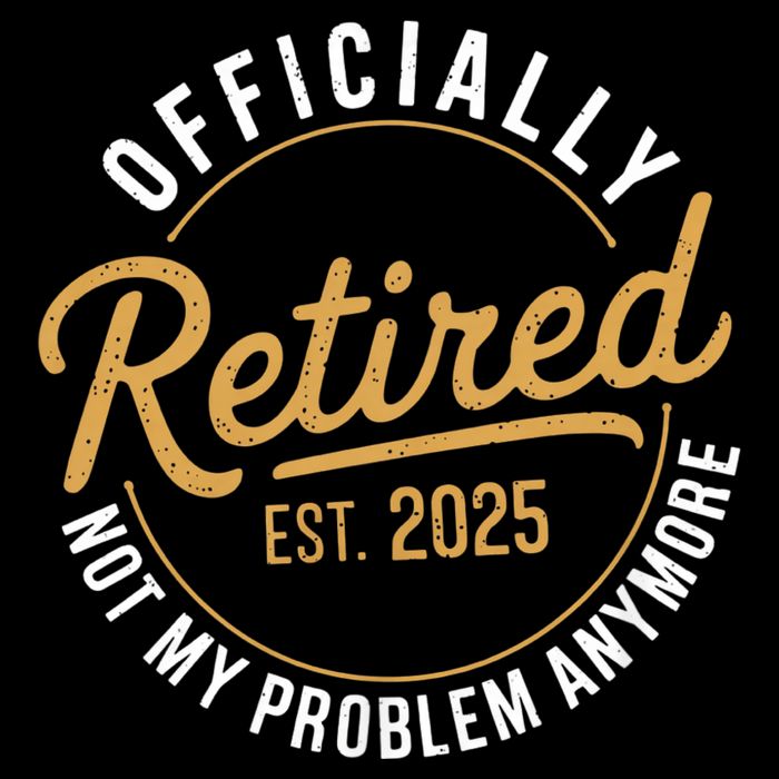 Retired 2025 Not My Problem Anymore Vintage Funny Mousepad