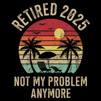 Retired 2025 Not My Problem Anymore Vintage Beach Retirement Drawstring Bag