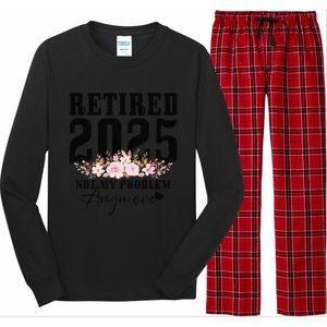 Retired 2025 Not My Problem Anymore Retirement Long Sleeve Pajama Set