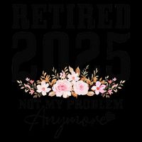 Retired 2025 Not My Problem Anymore Retirement Wool Snapback Cap