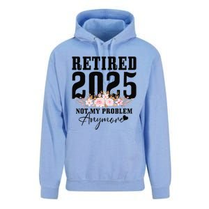 Retired 2025 Not My Problem Anymore Retirement Unisex Surf Hoodie