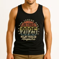 Retired 2025 Not My Problem Anymore Retirement Gifts Dad Tank Top