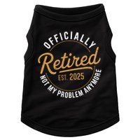 Retired 2025 Not My Problem Anymore Vintage Funny Doggie Tank