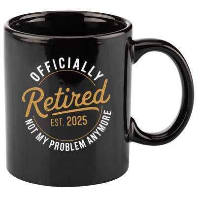 Retired 2025 Not My Problem Anymore Vintage Funny 11oz C Handle Ceramic Mug