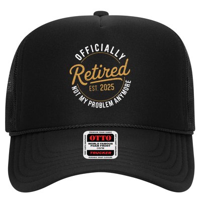 Retired 2025 Not My Problem Anymore Vintage Funny Trucker Hat