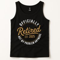 Retired 2025 Not My Problem Anymore Vintage Funny Tank Top