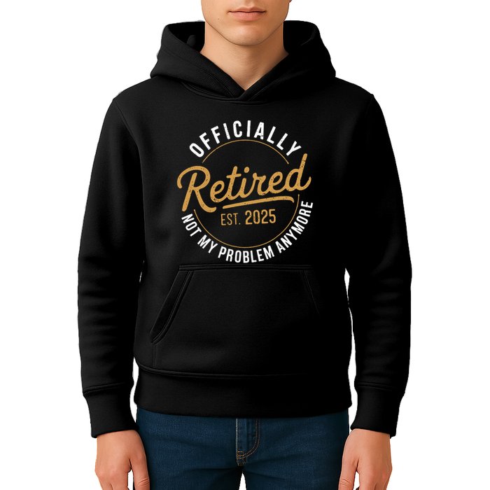 Retired 2025 Not My Problem Anymore Vintage Funny Kids Hoodie