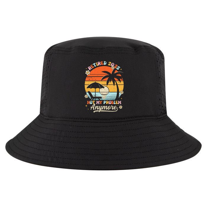 Retired 2025 Not My Problem Anymore Groovy Retirement 2025 Cool Comfort Performance Bucket Hat