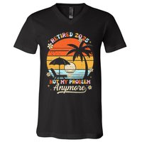 Retired 2025 Not My Problem Anymore Groovy Retirement 2025 V-Neck T-Shirt