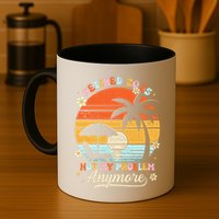 Retired 2025 Not My Problem Anymore Groovy Retirement 2025 Mug