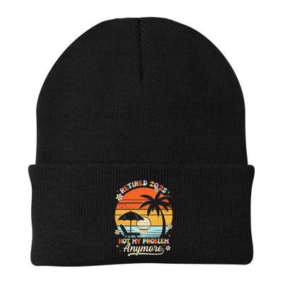 Retired 2025 Not My Problem Anymore Groovy Retirement 2025 Beanie