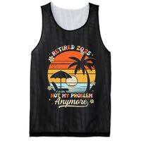 Retired 2025 Not My Problem Anymore Groovy Retirement 2025 Mesh Reversible Basketball Jersey Tank