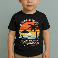 Retired 2025 Not My Problem Anymore Groovy Retirement 2025 Toddler T-Shirt
