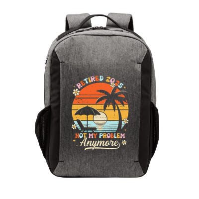 Retired 2025 Not My Problem Anymore Groovy Retirement 2025 Vector Backpack