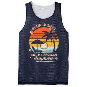 Retired 2025 Not My Problem Anymore Groovy Retirement 2025 Mesh Reversible Basketball Jersey Tank