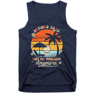 Retired 2025 Not My Problem Anymore Groovy Retirement 2025 Tank Top