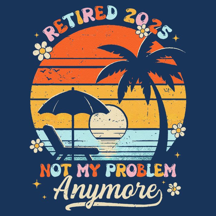 Retired 2025 Not My Problem Anymore Groovy Retirement 2025 Infant Baby Jersey Bodysuit