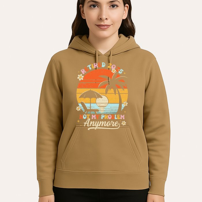 Retired 2025 Not My Problem Anymore Groovy Retirement 2025 Hoodie
