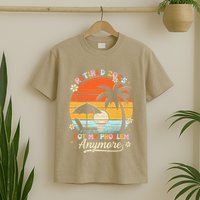 Retired 2025 Not My Problem Anymore Groovy Retirement 2025 T-Shirt